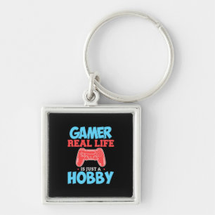 Gamer Real Life Is Just A Hobby Key Ring