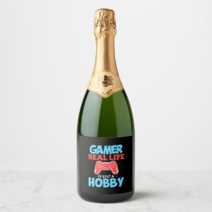 Gamer Real Life Is Just A Hobby Sparkling Wine Label