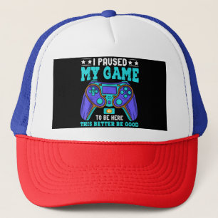Gamer Shirt Boys Men Kids Teens Paused My Game To Trucker Hat