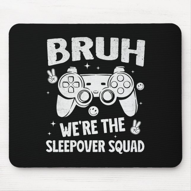 Gamer Sleepover Party For Boys Funny Bruh Slumber  Mouse Mat (Front)