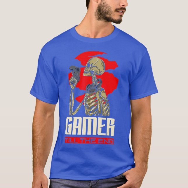 Gamer Till The End Funny Video Gamer Gaming Gift T-Shirt (Front)