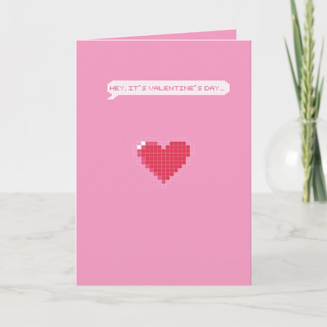 Gamer Valentine's Day - I'll Pause my Game for you Holiday Card (Front)