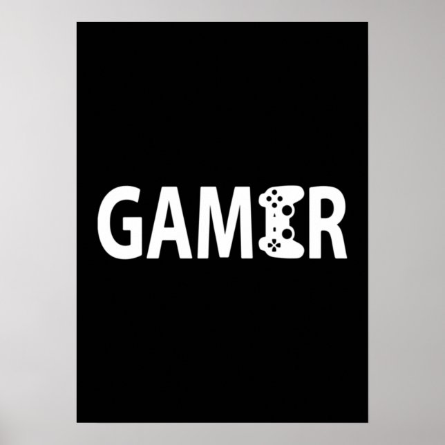 Gamer, Video Game Controller - Gaming Humour Joke Poster (Front)