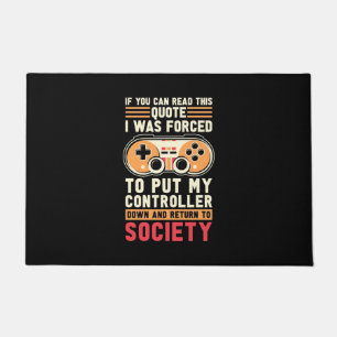 Gamer Was Forced To Put My Controller Doormat