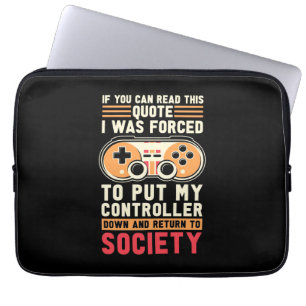Gamer Was Forced To Put My Controller Laptop Sleeve