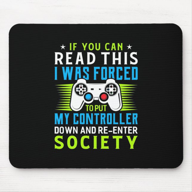 Gamer Was Forced To Put My Controller Mouse Mat (Front)