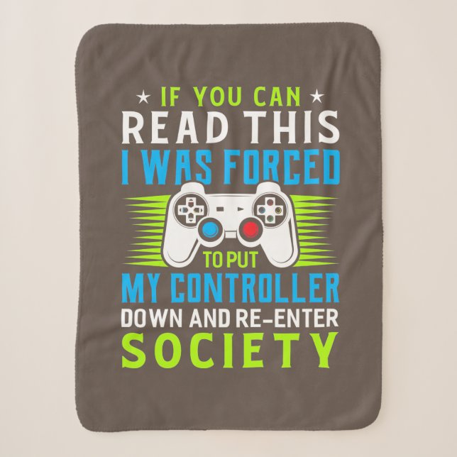 Gamer Was Forced To Put My Controller Sherpa Blanket (Front)