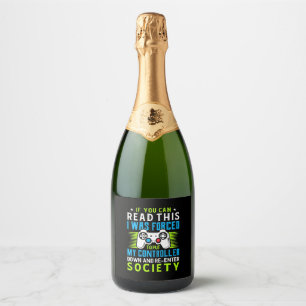 Gamer Was Forced To Put My Controller Sparkling Wine Label