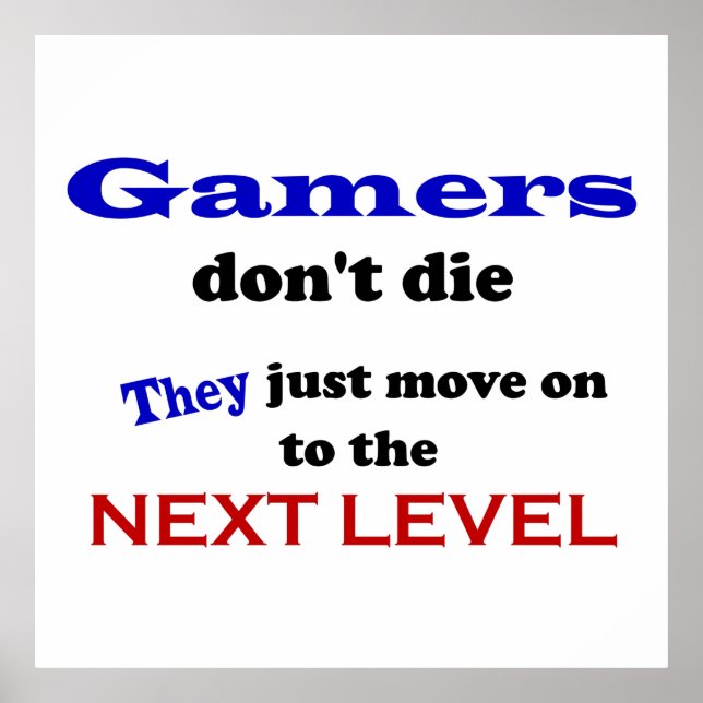 Gamers Are Immortal! Poster (Front)