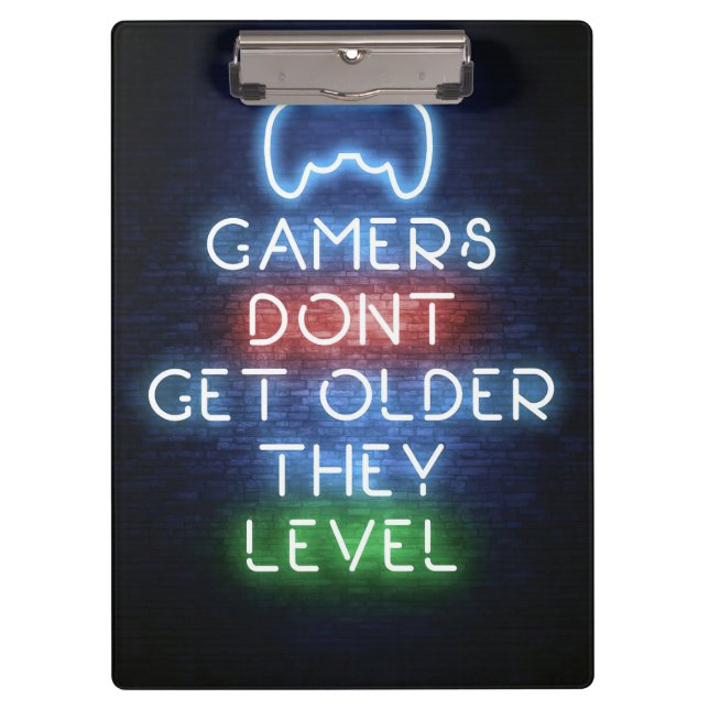 Gamers Do Not Get Older Clipboard (Front)