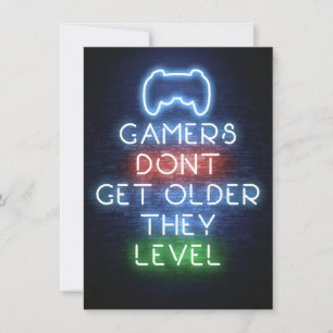 Gamers Do Not Get Older Invitation