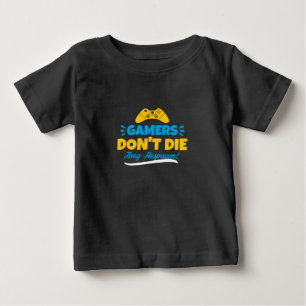 Gamers Don’t Die They Respaun Baby T-Shirt