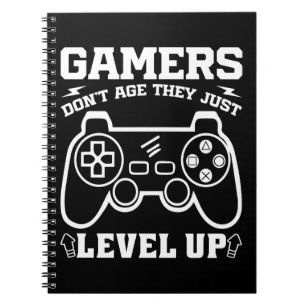 Gamers Don't Age They just Level Up Birthday Gamer Notebook