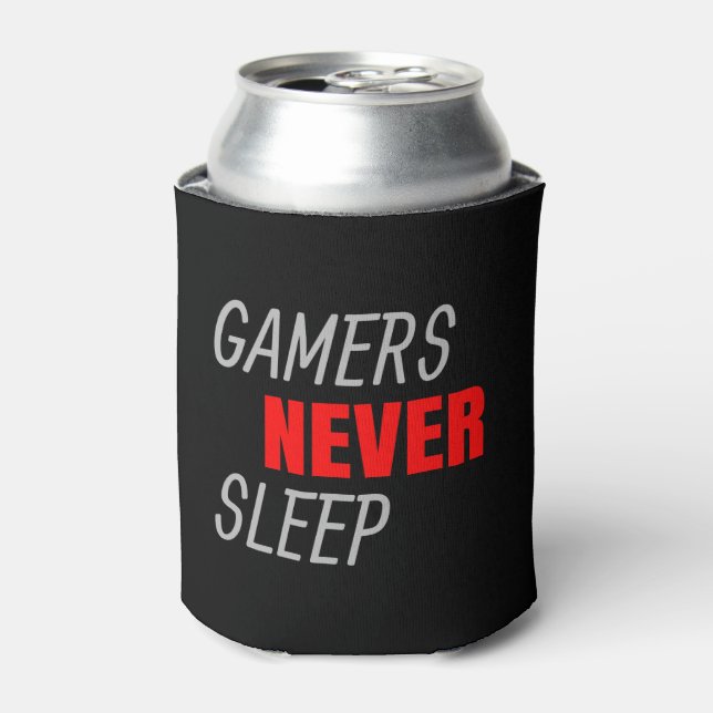 Gamers Never Sleep Video Game Lover Gift Can Cooler (Can Front)