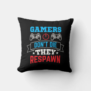 Gamers They Respawn Cushion