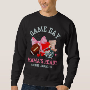 GAME'S DAY MAMA'S READY Football Mum Sweatshirt