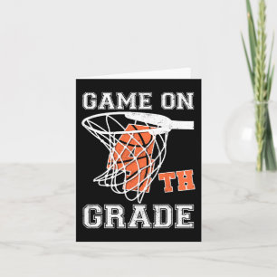 Games On 4th Grade Basketball First Day Of School Card