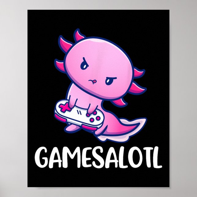 Gamesalotl Axolotl Cute Playing Video Game  Poster (Front)