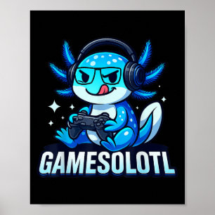 Gamesolotl Axolotl Fish Gamer Gaming Anime Video G Poster