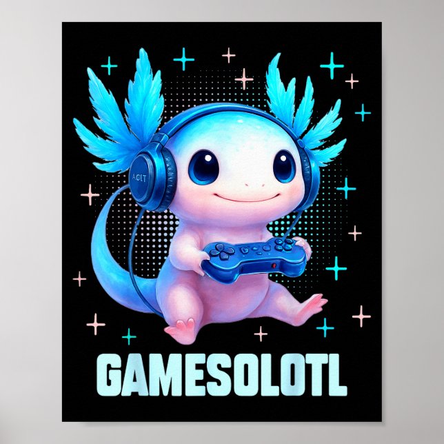 Gamesolotl Axolotl Video Gamer Kawaii Anime Boys T Poster (Front)
