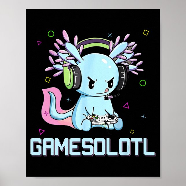 Gamesolotl Cute Axolotl Video Gamer Kawaii Anime B Poster (Front)