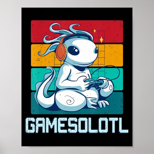 Gamesolotl Cute Axolotl Video Gamer Kawaii Anime B Poster (Front)