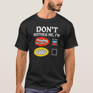 Gaming And Pizza Video Games Gamer T-Shirt