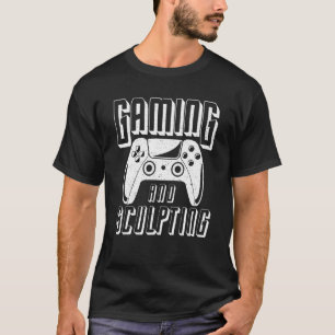 Gaming And Sculpting Video Game Controller T-Shirt