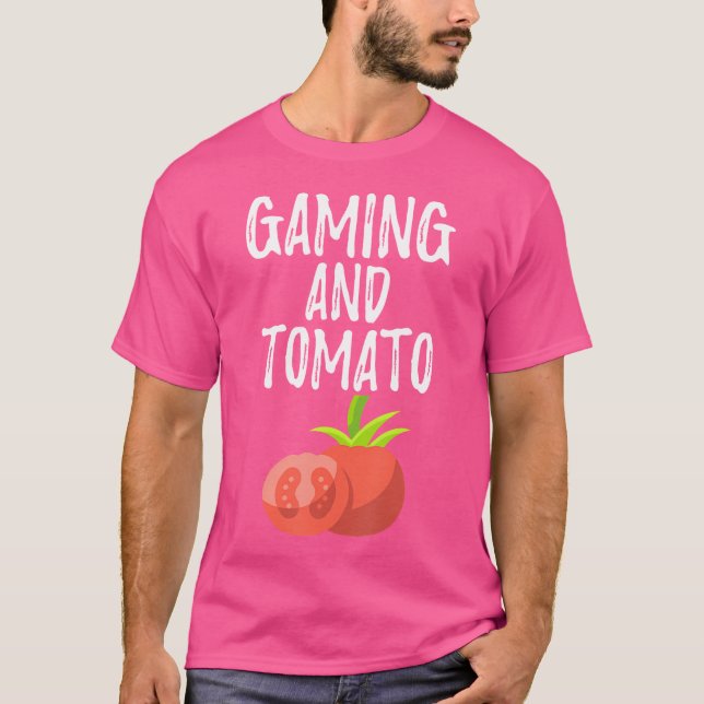 Gaming And Tomato For Gamer And Gardening Lover T-Shirt (Front)