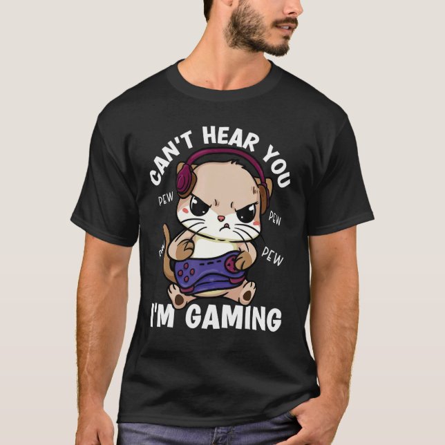 Gaming Cat Cant Hear You Im Gaming Gamer Cat Kids  T-Shirt (Front)