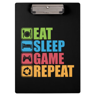 Gaming - Eat, Sleep, Game, Repeat - Gamer, Funny Clipboard