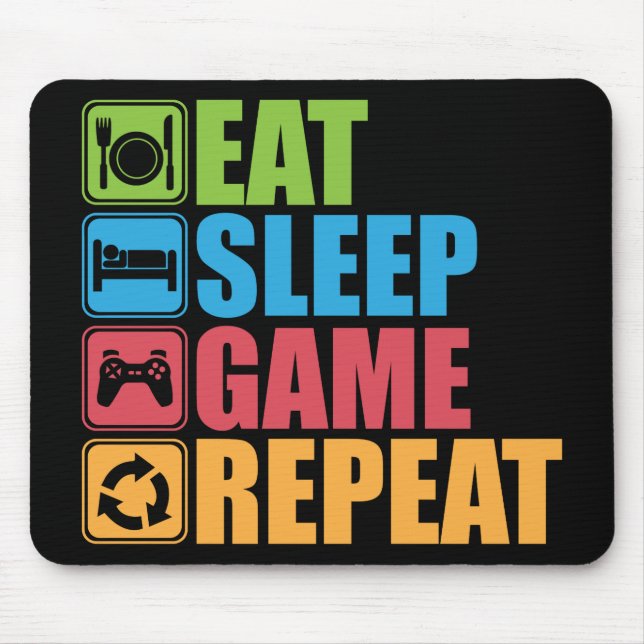 Gaming - Eat, Sleep, Game, Repeat - Gamer, Funny Mouse Mat (Front)