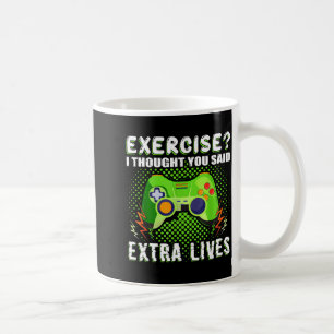 Gaming Funny Exercise I Thought You Said Extra Liv Coffee Mug
