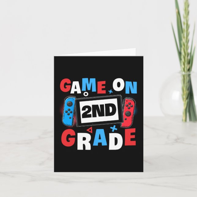 Gaming Game On 2nd Grade Second First Day School G Card (Front)
