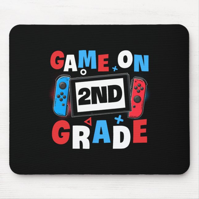 Gaming Game On 2nd Grade Second First Day School G Mouse Mat (Front)