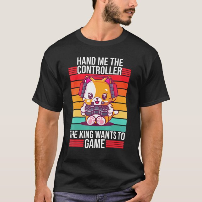 Gaming Hand Me The Controller King Ps5 Console Gam T-Shirt (Front)