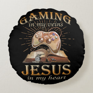 Gaming In My Veins Jesus In My Heart Round Cushion