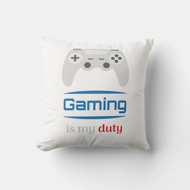 Gaming Is My Duty Gamer Controller Cushion (Front)