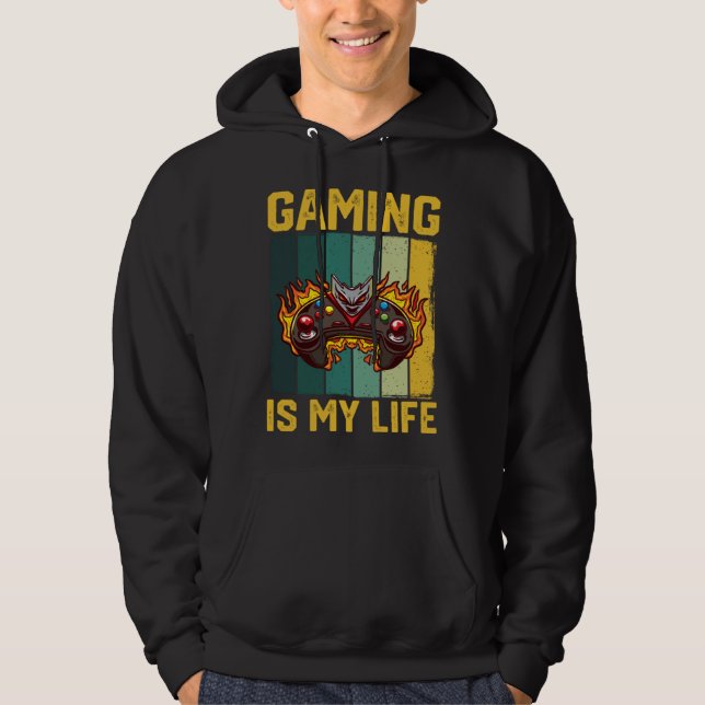 Gaming Is My Life  Video Gaming Hoodie (Front)