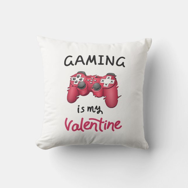 Gaming is my Valentine Cushion (Front)