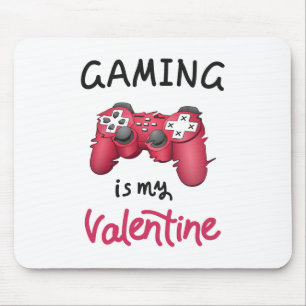 Gaming is my Valentine Mouse Mat