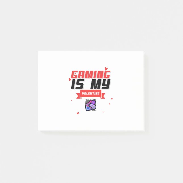 Gaming Is My Valentine  Post-it Notes (Front)