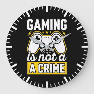 Gaming Is Not A Crime - Funny Video Gamer, Gaming  Large Clock