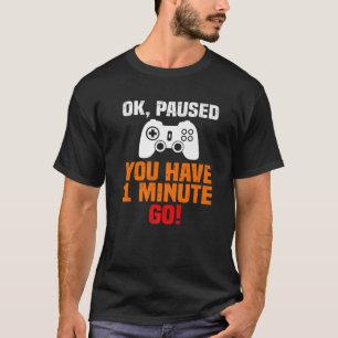 Gaming Joke Paused Game Distressed Video Gaming T-Shirt