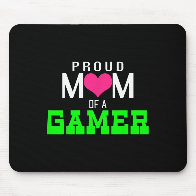 Gaming Proud Mum Of A Gamer Video Game Player  Mouse Mat (Front)