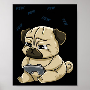 Gaming Pug Pew Gamepad Cute Hob Poster