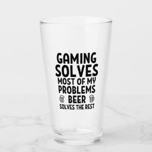Gaming solves most of my problems. glass