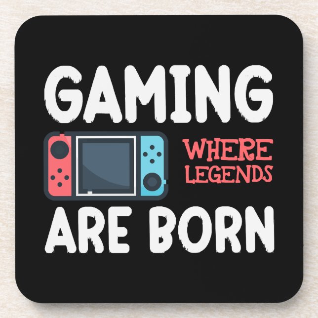 gaming where legends are born coaster (Front)