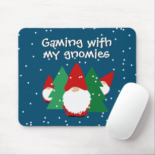 Gaming with my gnomies funny gamer mouse mat