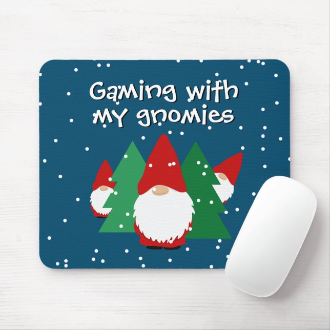 Gaming with my gnomies funny gamer mouse mat (With Mouse)